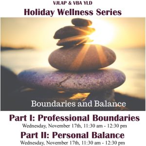 Holiday Wellness Series: Boundaries and Balance (virtual)
