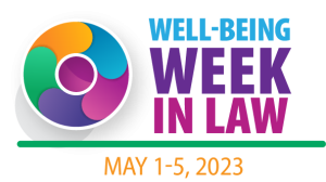 Well-Being In Law Week (May 1st – 5th)